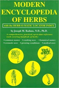 Modern Encyclopedia of Herbs With the Herb-O-Matic Locator Index