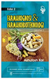 Farmakognosi dan Farmakobioteknologi Edisi 2 Volume 3