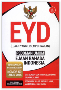 Ejaan Yang Disempurnakan: Pedoman Umum Ejaan Bahasa Indonesia