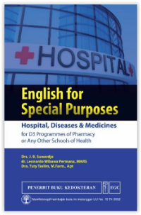 English for Special Purposes: hospital, diseases, & medicines for D3 Programmes or any otherschool of health