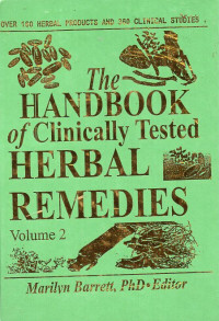 The Handbook of Clinically Tested Herbal Remedies Volume 2
