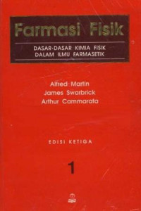 Farmasi Fisik Jilid 1: dasar-dasar kimia fisik dalam ilmu farmasetik