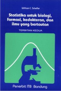 Statistika untuk Biologi,Farmasi,Kedokteran,dan Ilmu yang Bertautan