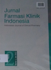Jurnal Farmasi Klinik Indonesia : indonesian journal of cinical pharmacy Vol. 2 No. 2,Juni 2013