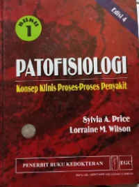 Patofisiologi Buku 1 : konsep klinis Proses-proses penyakit